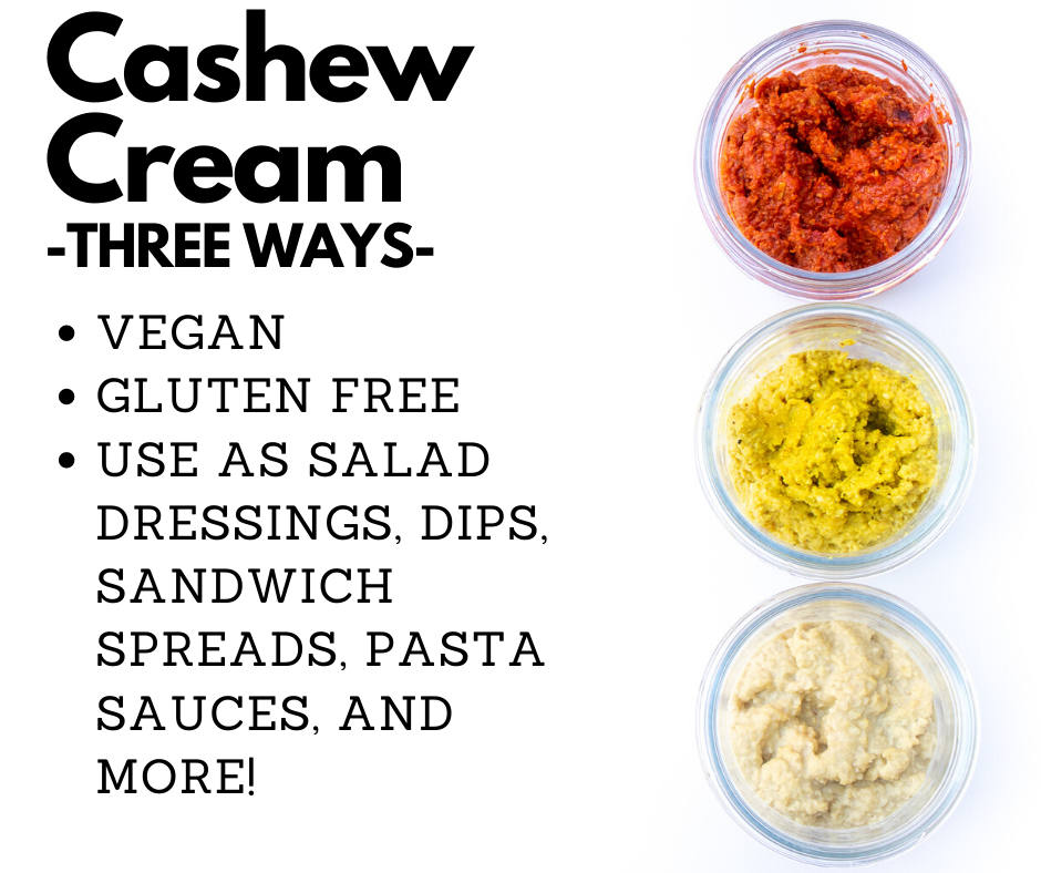 Cashew Cream Three Ways - Living on Roots